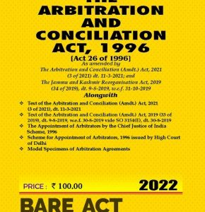 Arbitration and Conciliation Act, 1996 (As amended in 2021)