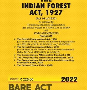 Forest Act, 1927 alongwith Forest (Conservation) Act, 1980 and Rules, 2003