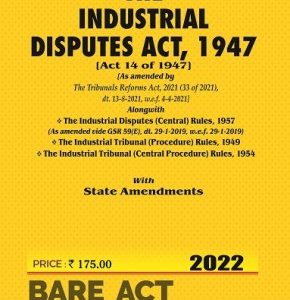 Industrial Disputes Act, 1947 with Rules, 1957