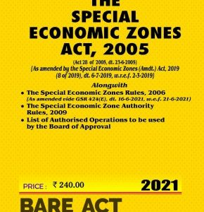 Special Economic Zones Act, 2005 with Rules, 2006