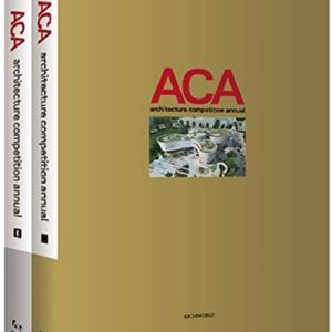 Aca Architecture Competition Annual Vol 1 (Hb 2017)