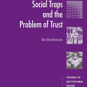 Social Traps And The Problem Of Trust