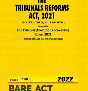 Tribunal Reforms Act, 2021 with Tribunal Reforms (Conditions of Service) Rules, 2021