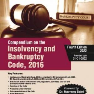Compendium on the Insolvency and Bankruptcy Code, 2016